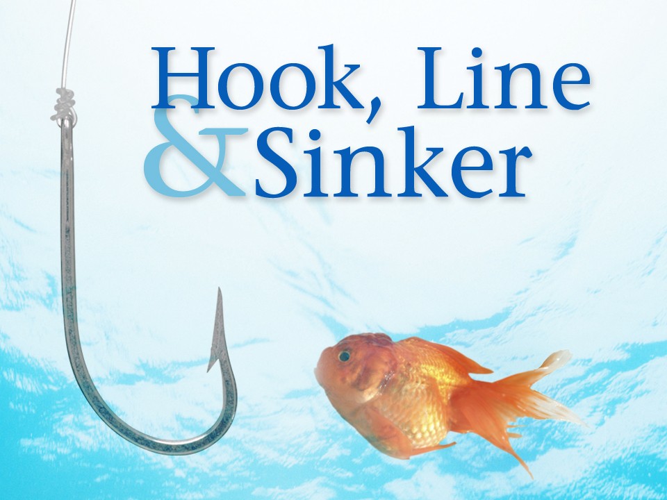 Hook,%20Line,%20and%20Sinker%20(title).jpg