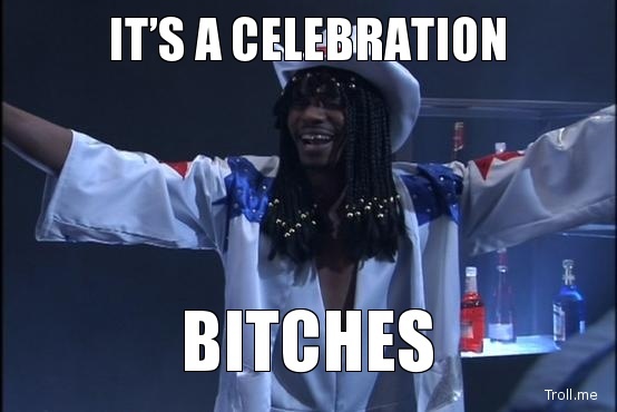 its-a-celebration-bitches.jpg