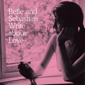 belle_and_sebastian_write_about_love-300x300.jpg